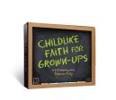 Childlike Faith for Grown-Ups - Patricia King - MP3 Teaching Supply