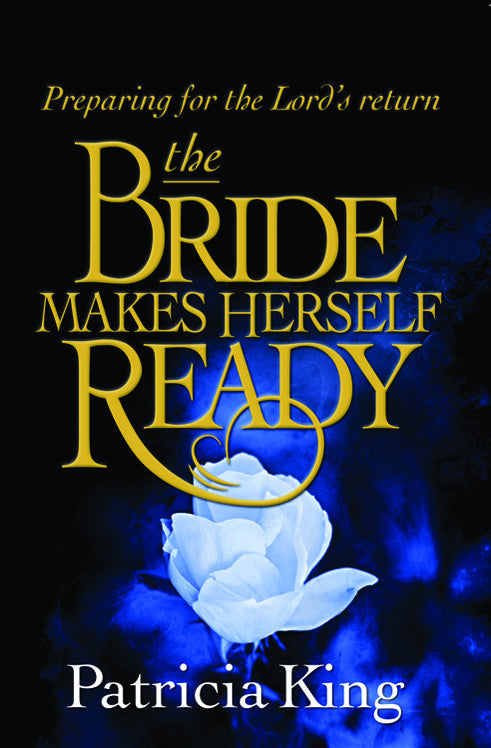 The Bride Makes Herself Ready - Patricia King - Ebook Online Hot Sale