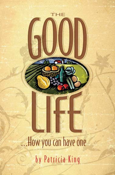 The Good Life - Patricia King - Ebook For Discount