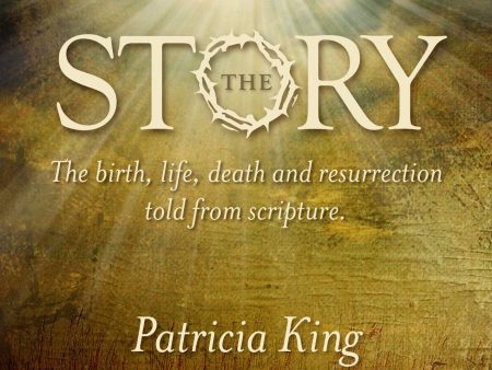 The Story - Patricia King & Jonathan Williams - MP3 Teaching Hot on Sale