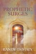 Prophetic Surges - Randy DeMain - Ebook Discount