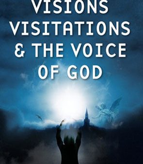 Visions, Visitations and the Voice of God - Lyn Packer - Ebook Online